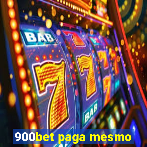 900bet paga mesmo